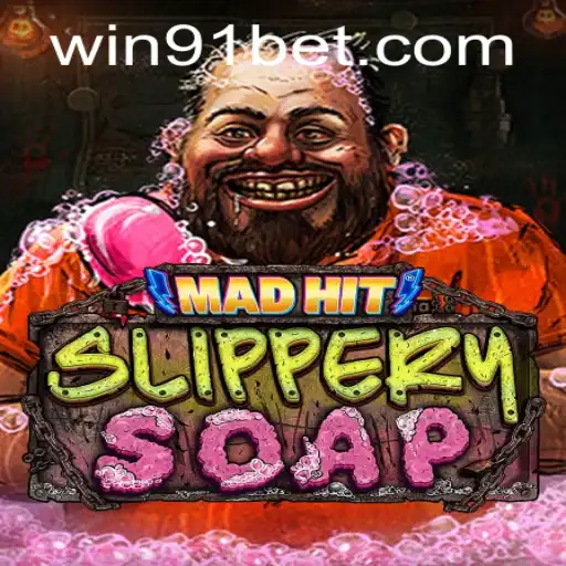 MadHitSlipperySoap: An Innovative Game Experience with 91bet